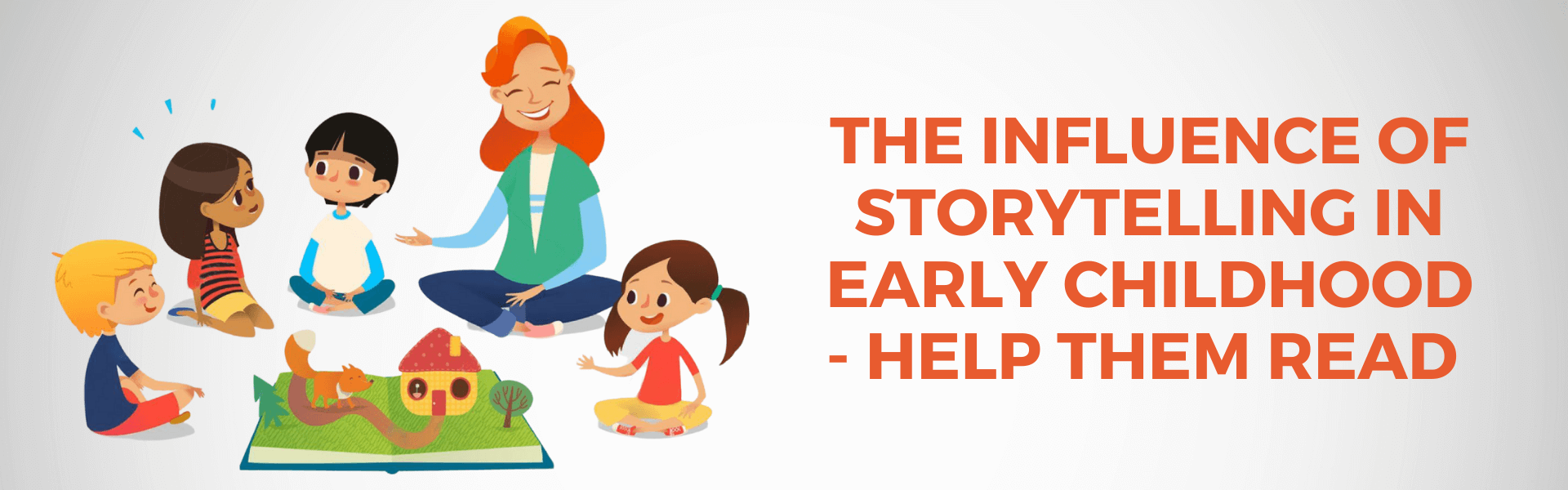 The influence of storytelling in early childhood